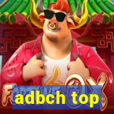 adbch top